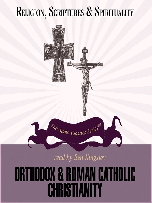 Title details for Orthodox & Roman Catholic Christianity by Jean Porter - Available